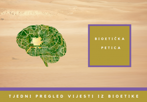Ovaj tjedan u bioetici: 13. 9. 2021. – 19. 9. 2021.