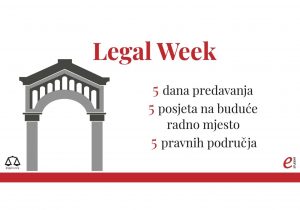 Prijave za Legal Week 2022. su otvorene: 5 dana, bezbroj prilika!